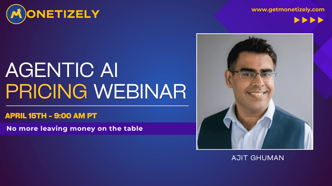 Agentic AI Pricing Webinar with Ajit Ghuman